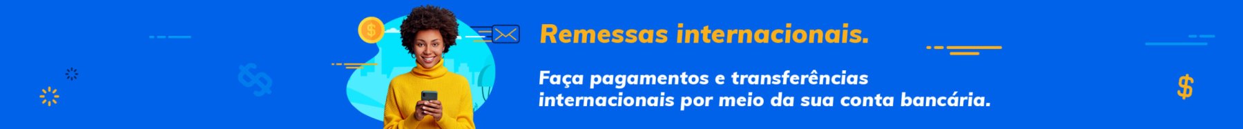 Remessas internacionais Remessas internacionais